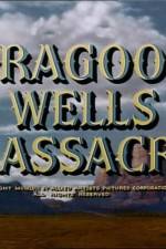Watch Dragoon Wells Massacre Afdah