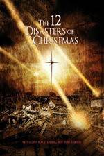 Watch The 12 Disasters of Christmas Afdah