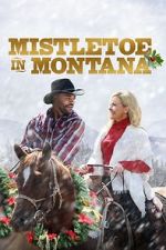 Watch Mistletoe in Montana Afdah