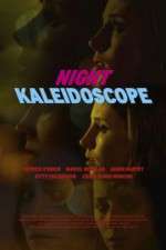 Watch Night Kaleidoscope Afdah