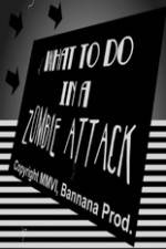 Watch What to Do in a Zombie Attack Afdah
