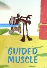 Watch Guided Muscle (Short 1955) Afdah
