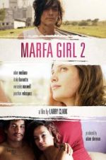 Watch Marfa Girl 2 Afdah