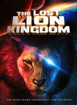 Watch The Lost Lion Kingdom Afdah