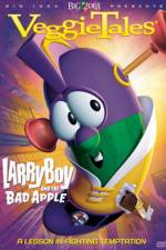 Watch VeggieTales Larry-Boy and the Bad Apple Afdah