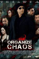 Watch Organize Chaos Afdah