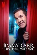 Watch Jimmy Carr: His Dark Material (TV Special 2021) Afdah