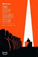 Watch The Boy Band Con: The Lou Pearlman Story Afdah