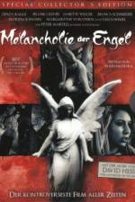 Watch Melancholie der Engel Afdah