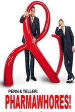 Watch Pharmawhores: The Showtime Sting of Penn & Teller Afdah