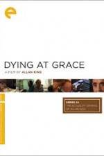 Watch Dying at Grace Afdah