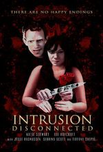 Watch Intrusion: Disconnected Afdah