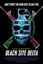 Watch Black Site Delta Afdah