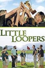 Watch Little Loopers Afdah