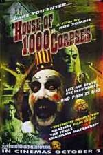 Watch House of 1000 Corpses Afdah