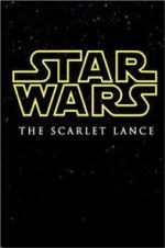 Watch Star Wars: The Scarlet Lance (Short 2014) Online Afdah