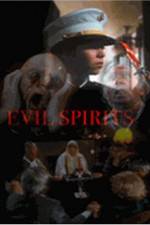 Watch Evil Spirits Afdah