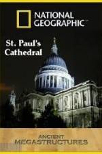 Watch National Geographic:  Ancient Megastructures - St.Paul's Cathedral Afdah