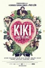 Watch Kiki, Love to Love Afdah