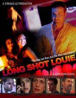 Watch Long Shot Louie Afdah