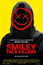 Watch Smiley Face Killers Afdah