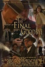 Watch The Final Goodbye Afdah