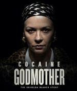 Watch Cocaine Godmother Afdah