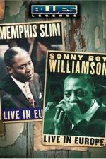 Watch Blues Legends - Memphis Slim and Sonny Boy Williamson Live in Europe Afdah