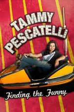 Watch Tammy Pescatelli: Finding the Funny Afdah