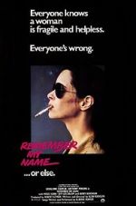 Watch Remember My Name Afdah