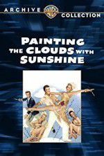 Watch Painting the Clouds with Sunshine Afdah