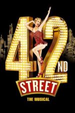 Watch 42nd Street: The Musical Afdah