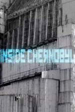 Watch Inside Chernobyl Afdah