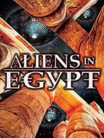 Watch Aliens in Egypt Afdah