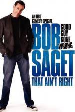 Watch Bob Saget That Ain't Right Afdah