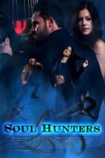 Watch Soul Hunters Afdah