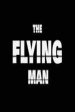 Watch The Flying Man Afdah