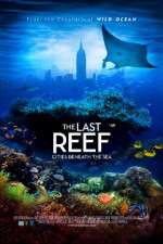 Watch The Last Reef 3D Afdah