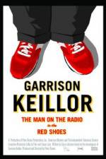 Watch Garrison Keillor The Man on the Radio in the Red Shoes Afdah