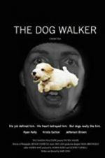 Watch The Dog Walker Afdah