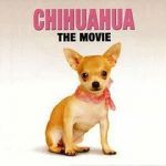 Watch Chihuahua: The Movie Afdah