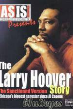 Watch A Gangsta's Story The Life Story Of Larry Hoover Afdah