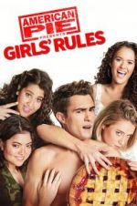 Watch American Pie Presents: Girls\' Rules Afdah