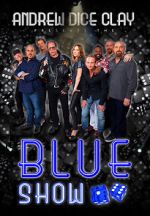 Watch Andrew Dice Clay: The Blue Show Afdah