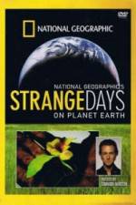 Watch Strange Days On Planet Earth Afdah