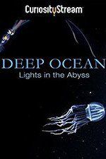 Watch Deep Ocean: Lights in the Abyss Afdah
