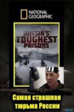 Watch National Geographic: Inside Russias Toughest Prisons Afdah