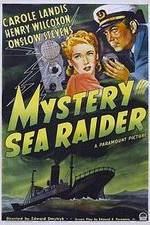 Watch Mystery Sea Raider Afdah