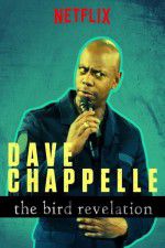 Watch Dave Chappelle: The Bird Revelation Afdah