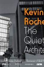 Watch Kevin Roche: The Quiet Architect Afdah